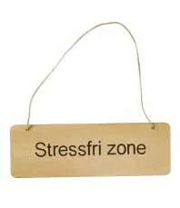 Skilt - Stressfri Zone
